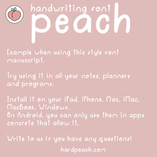 Load image into Gallery viewer, PEACH HANDWRITTEN FONT

