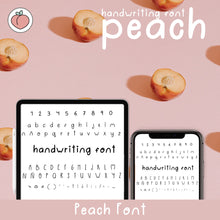 Load image into Gallery viewer, PEACH HANDWRITTEN FONT
